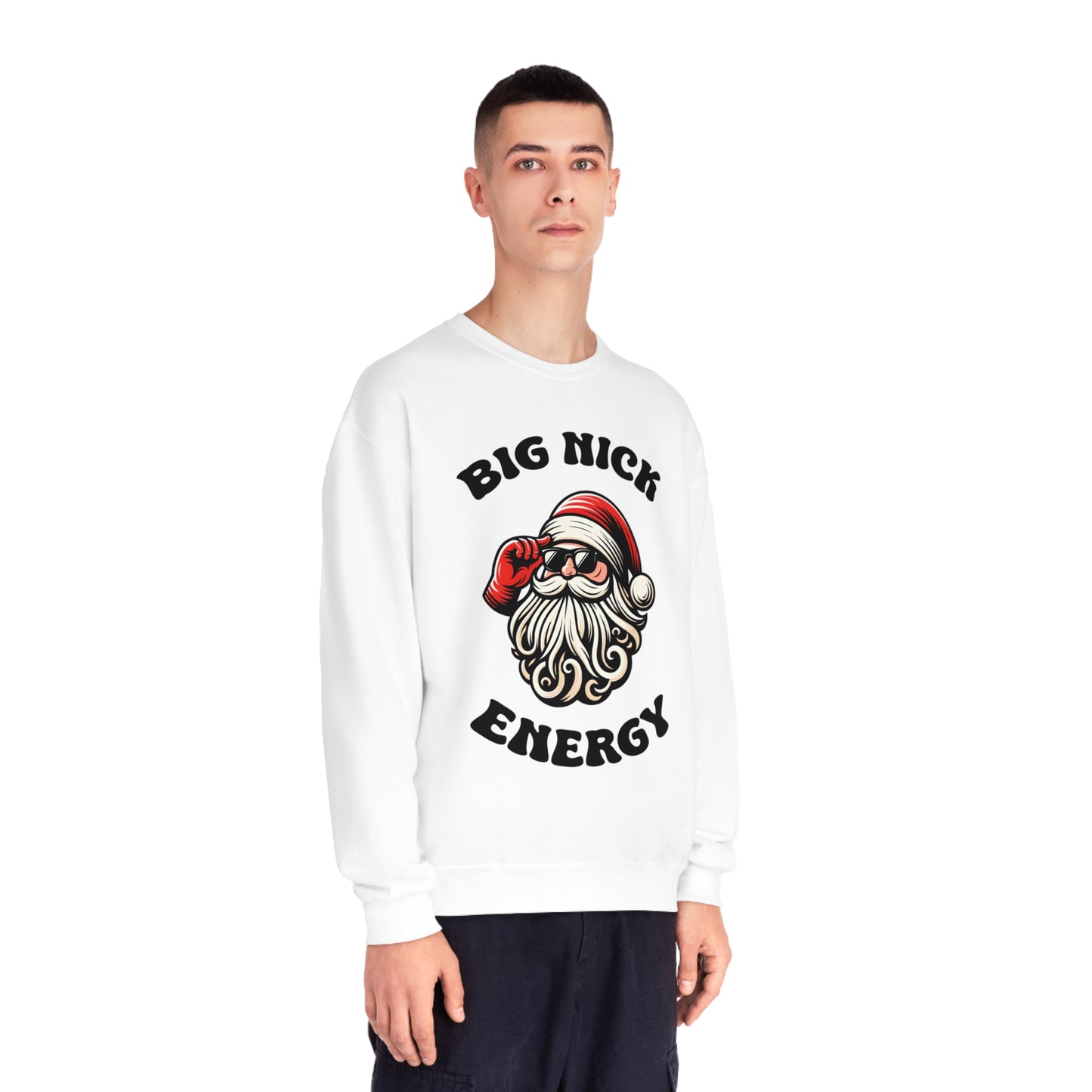 Slim male wearing a white Sweatshirt with Santa Clause with Sunglasses on that reads "Big Nick Energy"
