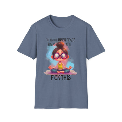 Sarcasm Graphic Tee - The Road to Inner Peace Begins With F*ck This