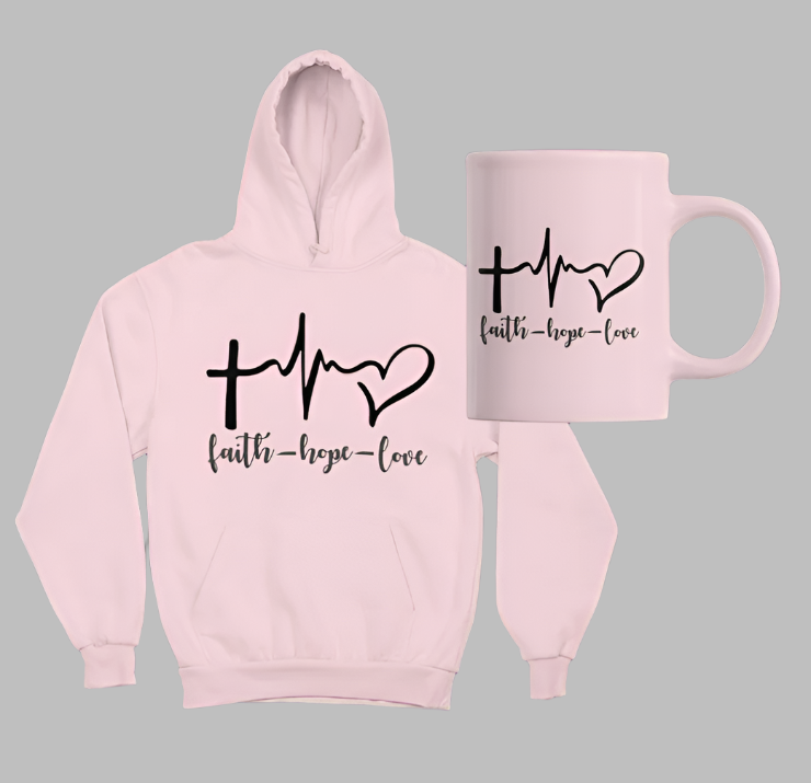 Matching Sweatshirt and mug with Faith Hope and love